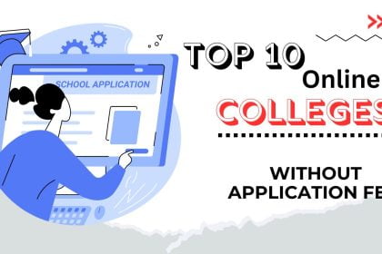 10 Cheap Online Colleges Without Application Fee